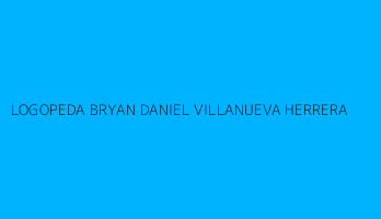 LOGOPEDA BRYAN DANIEL VILLANUEVA HERRERA
